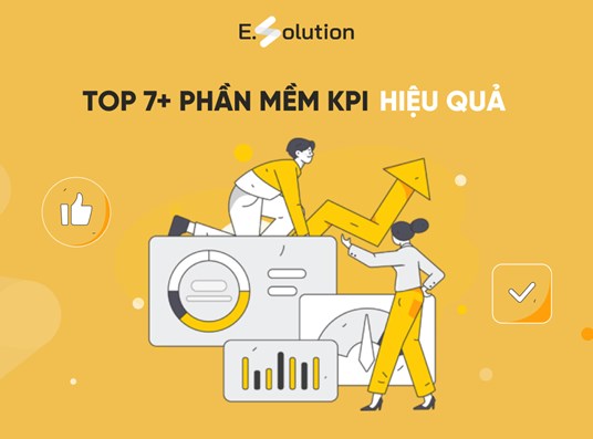7 phần mềm KPI hiệu quả và tốt nhất
